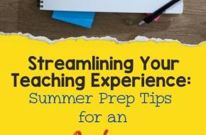 Streamlining Your Teaching Experience: Summer Prep Tips for an Autism Teacher