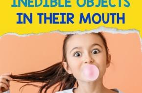 Autism Classroom Ideas for Kids Who Put Inedible Objects in Their Mouth